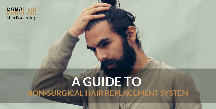 A GUIDE TO NON-SURGICAL HAIR REPLACEMENT SYSTEM (7)